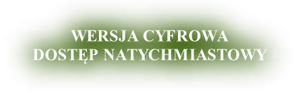 WERSJA CYFROWA  DOSTĘP NATYCHMIASTOWY